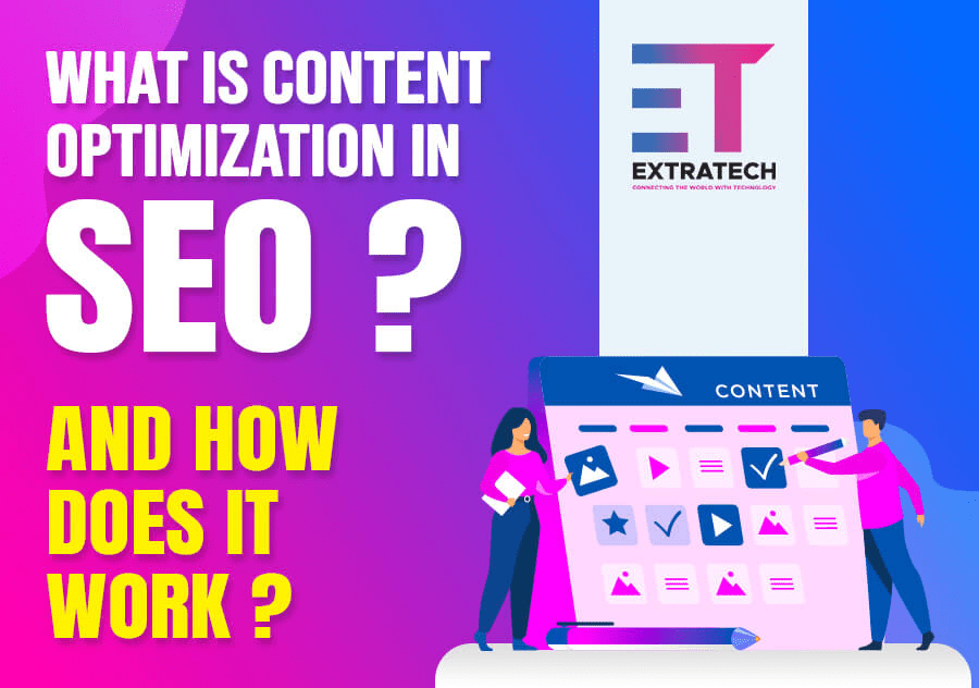 What is Content Optimization in SEO? and How Does It Work?