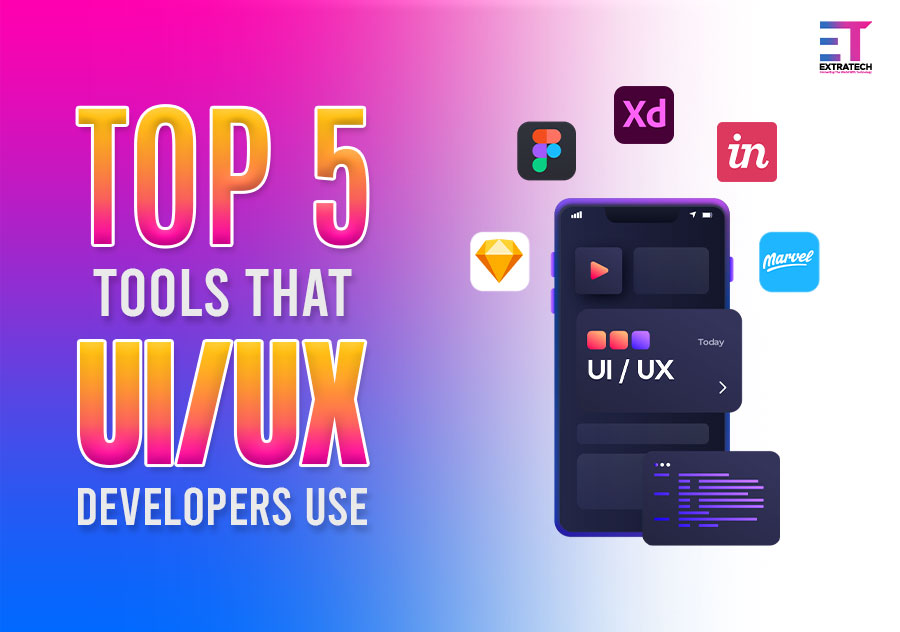 Top 5 Tools that UI/UX Developers Use