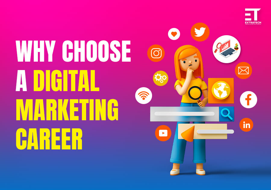Why Choose a Digital Marketing Career?